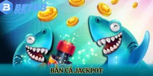 Bắn Cá Jackpot