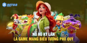 Nổ Hũ Kỳ Lân là game mang biểu tượng phú quý